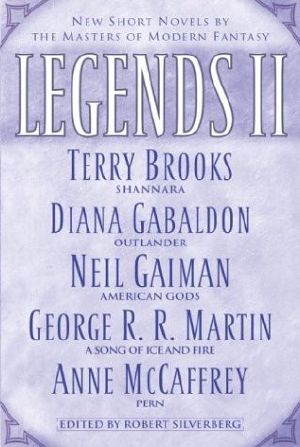 [Symphony of Ages 0.50] • Legends II · New Short Novels by the Masters of Modern Fantasy